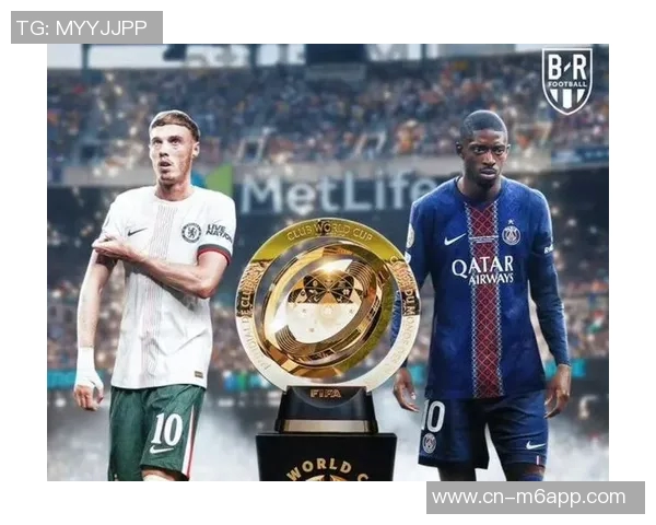 环足奖2025年最佳男足俱乐部候选名单揭晓巴黎切尔西巴萨拜仁争夺荣誉